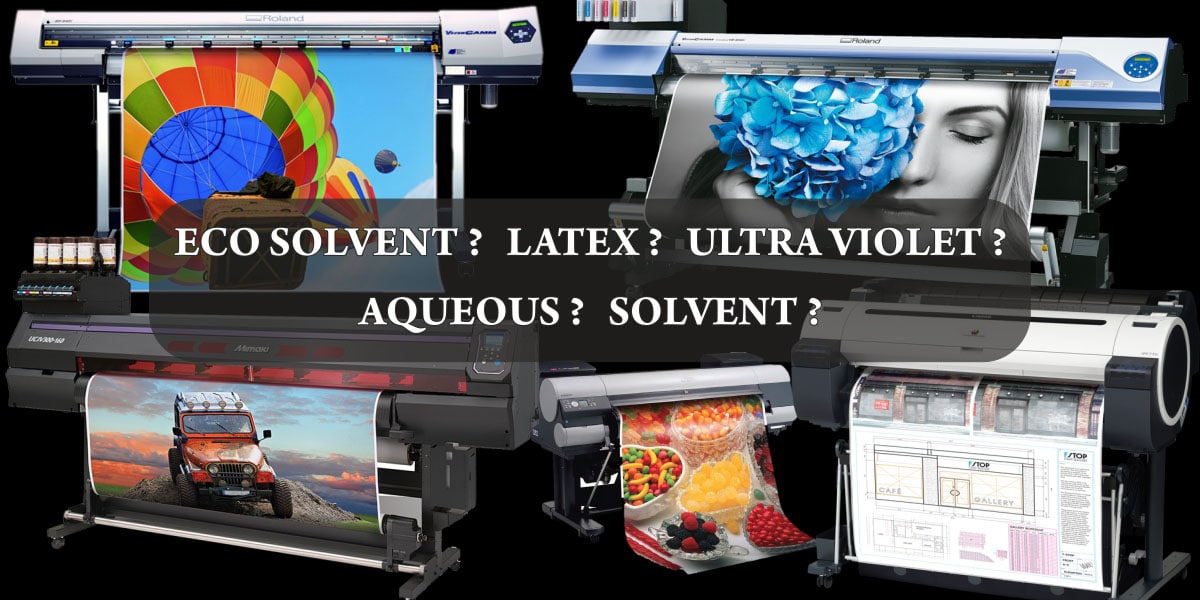 collage of wide format printers using eco solvent latex UV aqueous and solvent inks