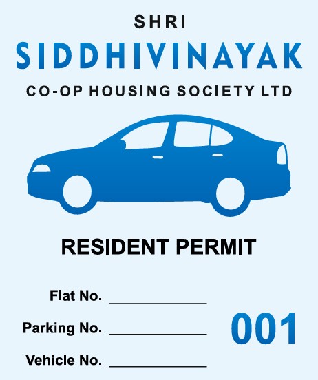 Parking sticker showing the name of the Cooperative Housing Society, the serial number, an icon of a vehicle, and other details like flat number car number parking number etc printed on regular non reflective weather proof vinyl media
